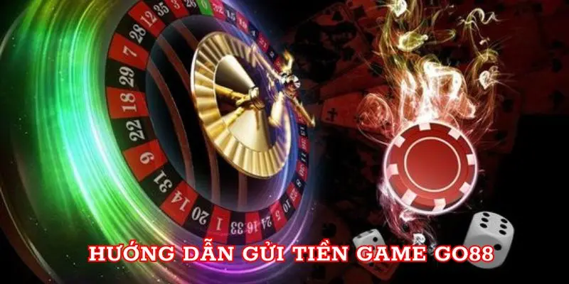 Hướng dẫn nạp tiền game go88